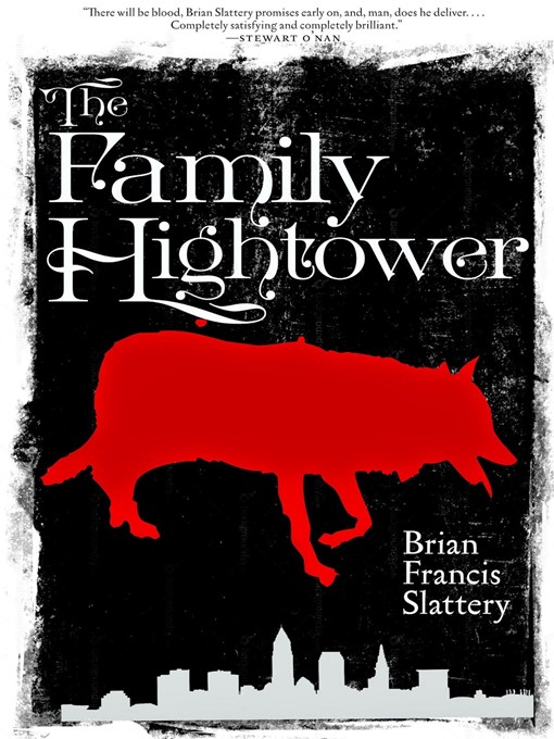 Title details for The Family Hightower by Brian Francis Slattery - Available